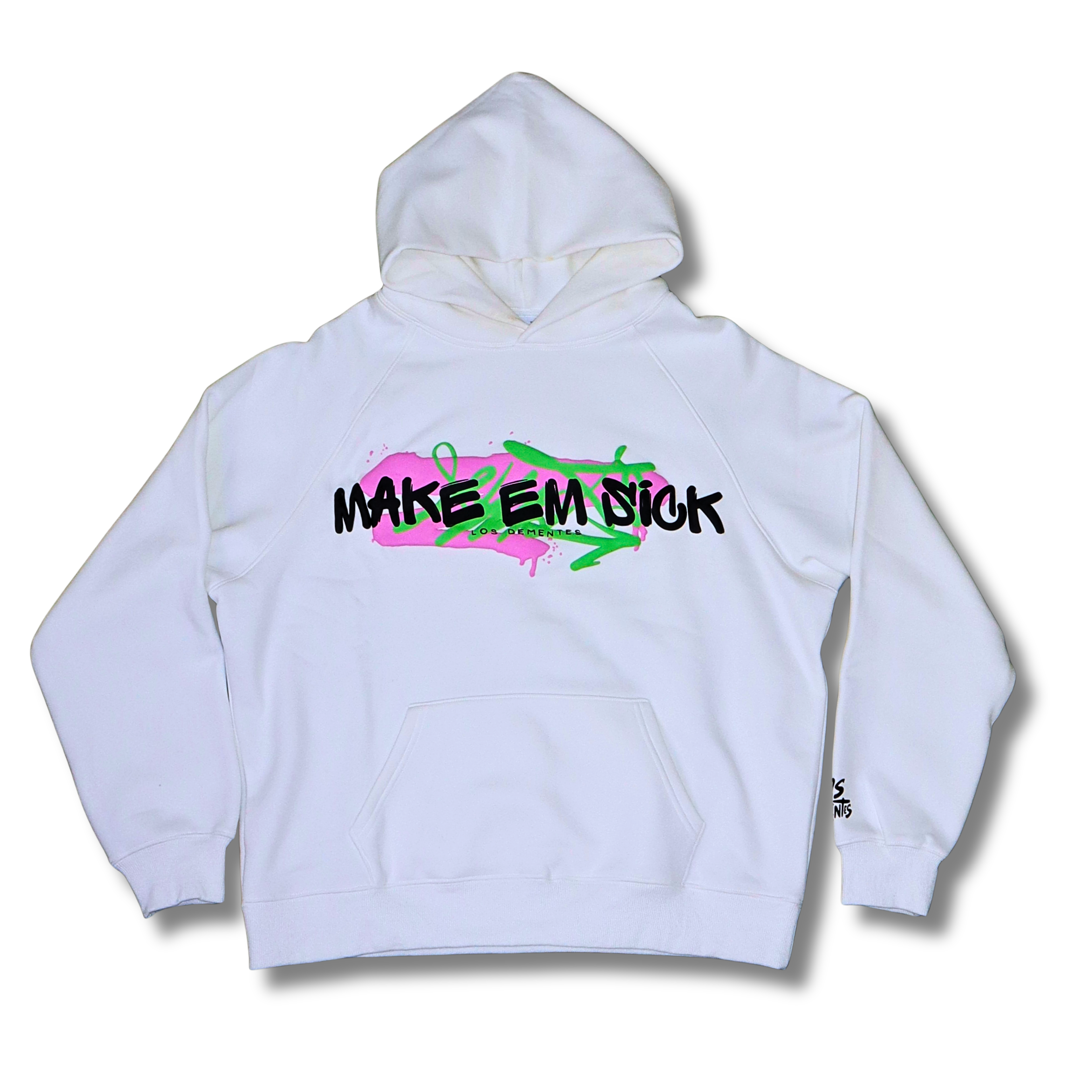 “Make Em Sick” Hoodie